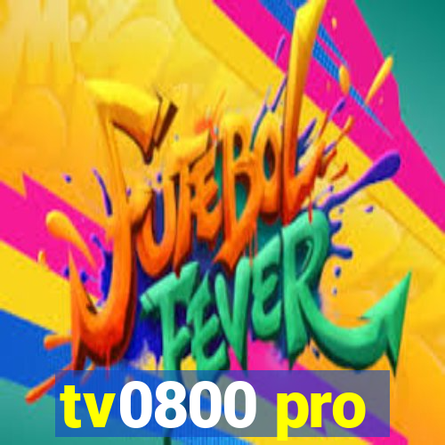 tv0800 pro